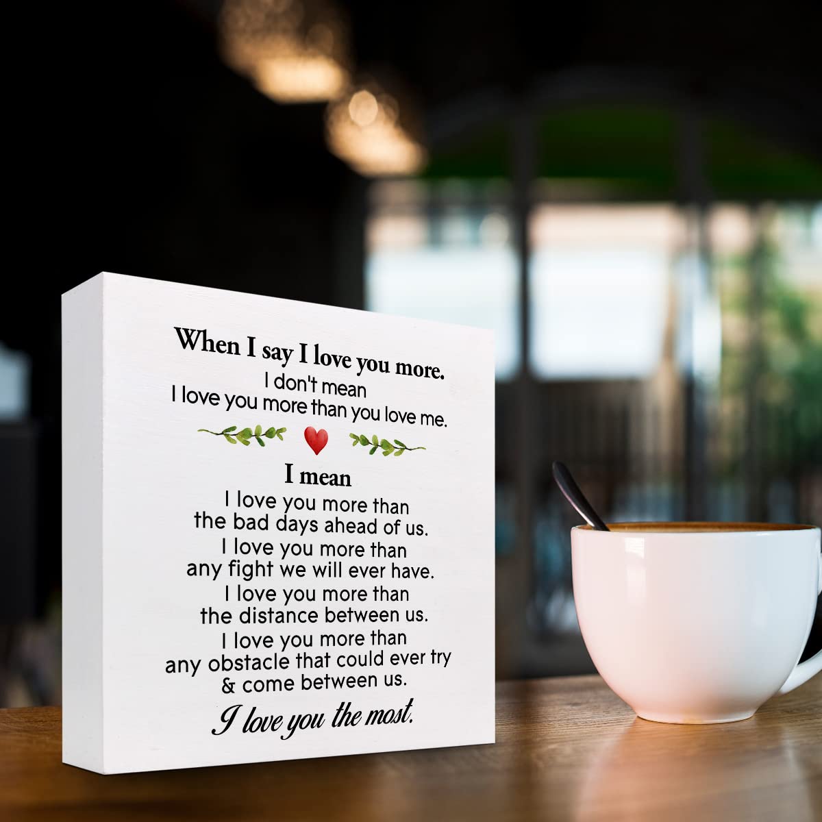 Amazon.com: When I Say I Love You More I Love You Most Wooden Box